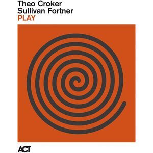 Crocker,Theo / Fortner,Sullivan - Play  LP LP